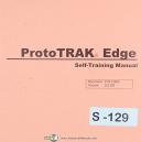 Southwestern Industries-Southwestern Industries ProtoTrak Edge Self-Training Manual-Information-Reference-Training-01
